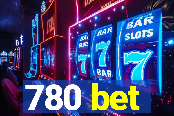 780 bet